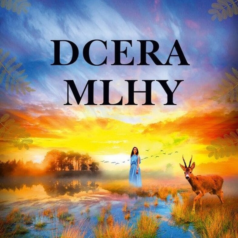 dcera-mlhy